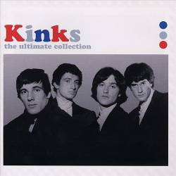 The Kinks : The Ultimate Collection